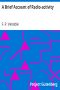 [Gutenberg 32307] • A Brief Account of Radio-activity